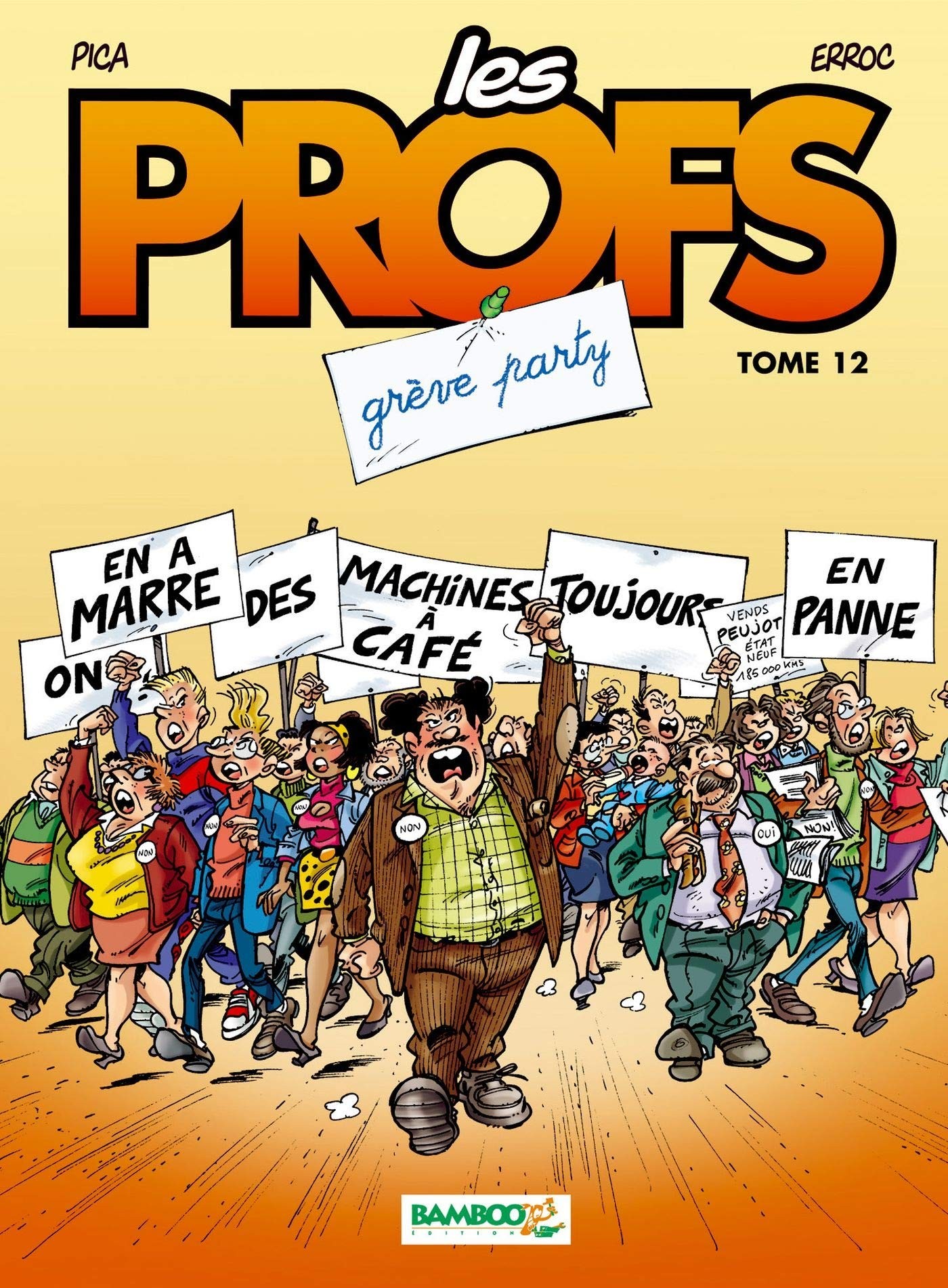 Tome 12 Les Profs - Grève party