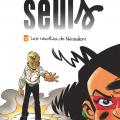 Tome 12 Seuls - Les révoltés de Néosalem