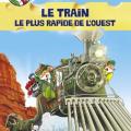 Tome 13 Le train le plus rapide de l' Ouest