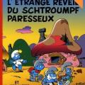 Tome 15 Les Schtroumpfs - L' étrange réveil du schtroumpf paresseux