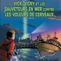 Tome 17 Les aventures de Vick et Vicky - Les sauveteurs en mer