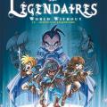 Tome 19 Les légendaires - World Without - Artémus le légendaire