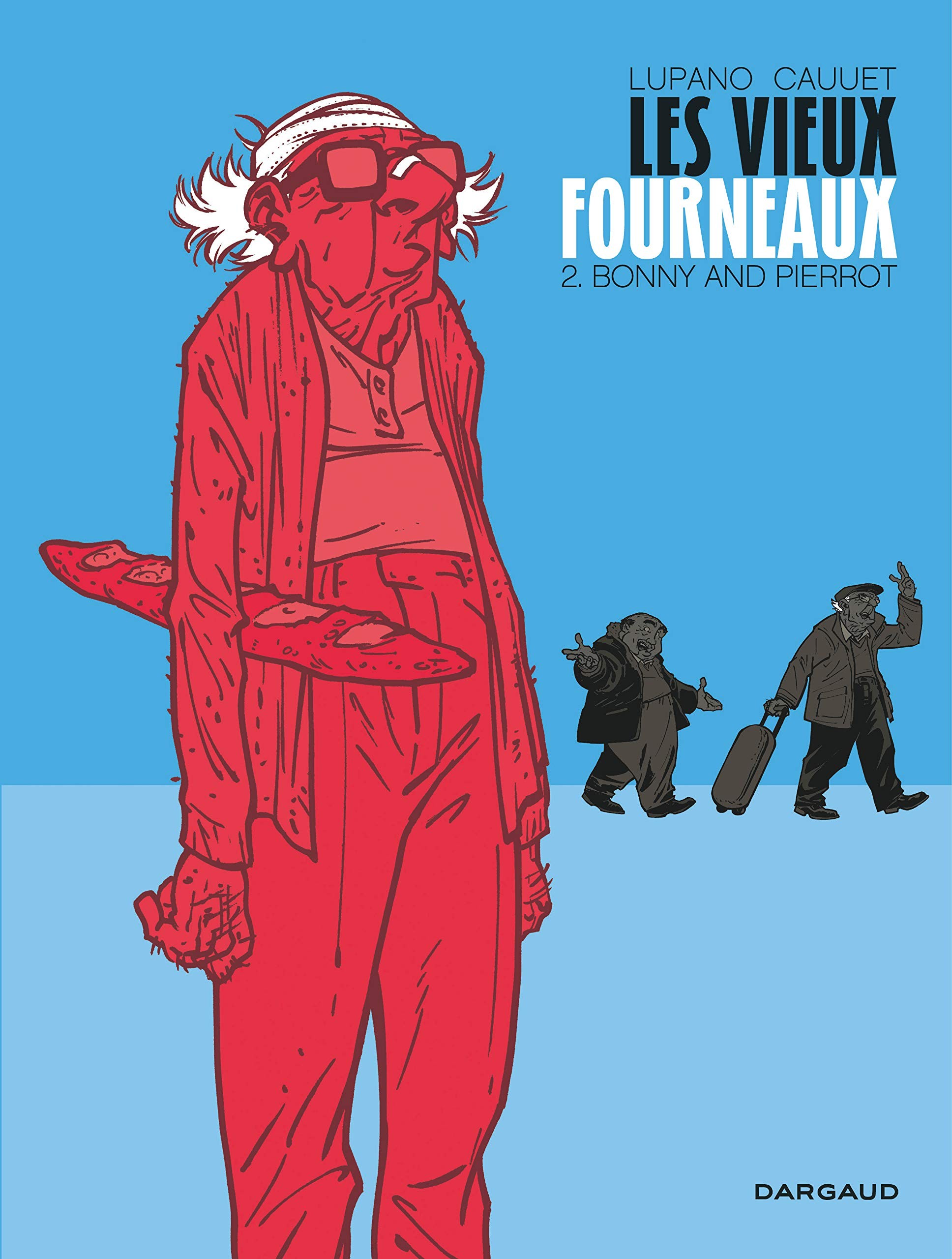 Tome 2 Les vieux fourneaux - Bonny and Pierrot