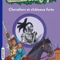 Tome 2 La cabane magique - Chevaliers et châteaux forts