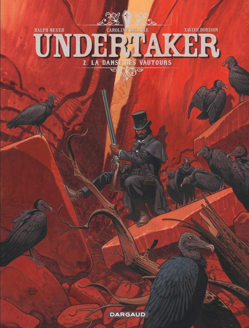 Tome 2 Undertaker - La danse des vautours