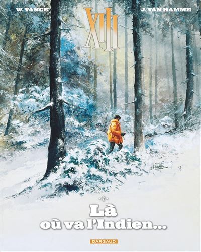 Tome 2 XIII - Là ou va l' indiien