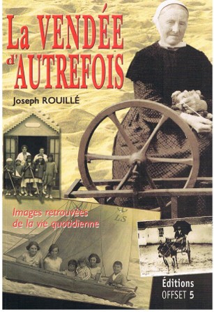 Tome 2 la Vendée d'autrefois