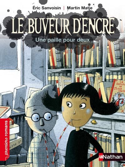 Tome 2 Le buveur d' encre - Une paille pour deux