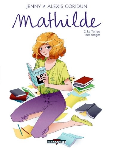 Tome 2 Mathilde - Le temps des songes