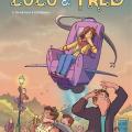 Tome 2 Lulu et Fred - Du sérieux à Châtigneux