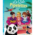 Tome 2 Le club des Pipelettes - Soirée pyjamagique