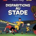 Tome 20 Les aventures de Vic et Vicky - Disparitions au stade