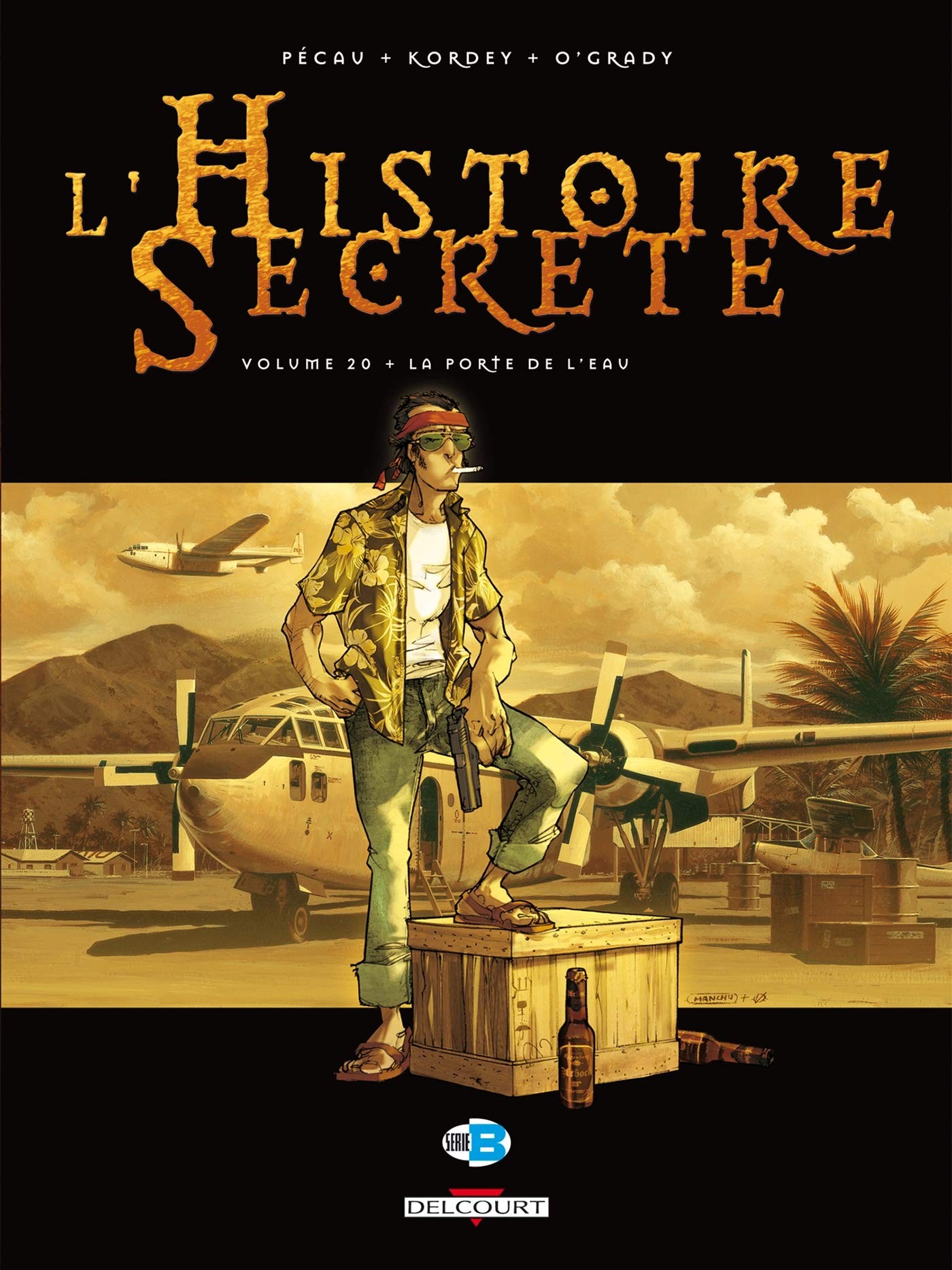 Tome 20 L' histoire secrète - La porte de l'eau