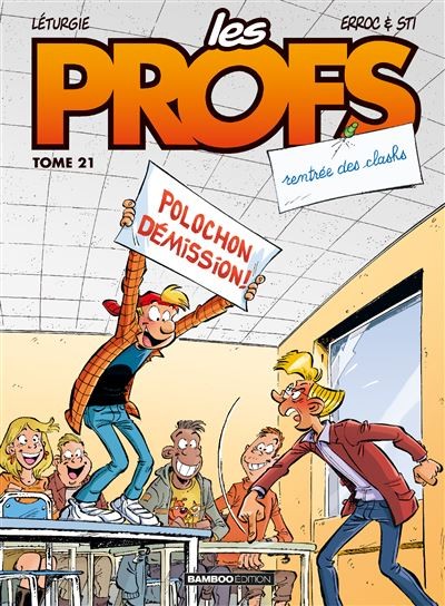 Tome 21 Les Profs - Rentrée des clashs