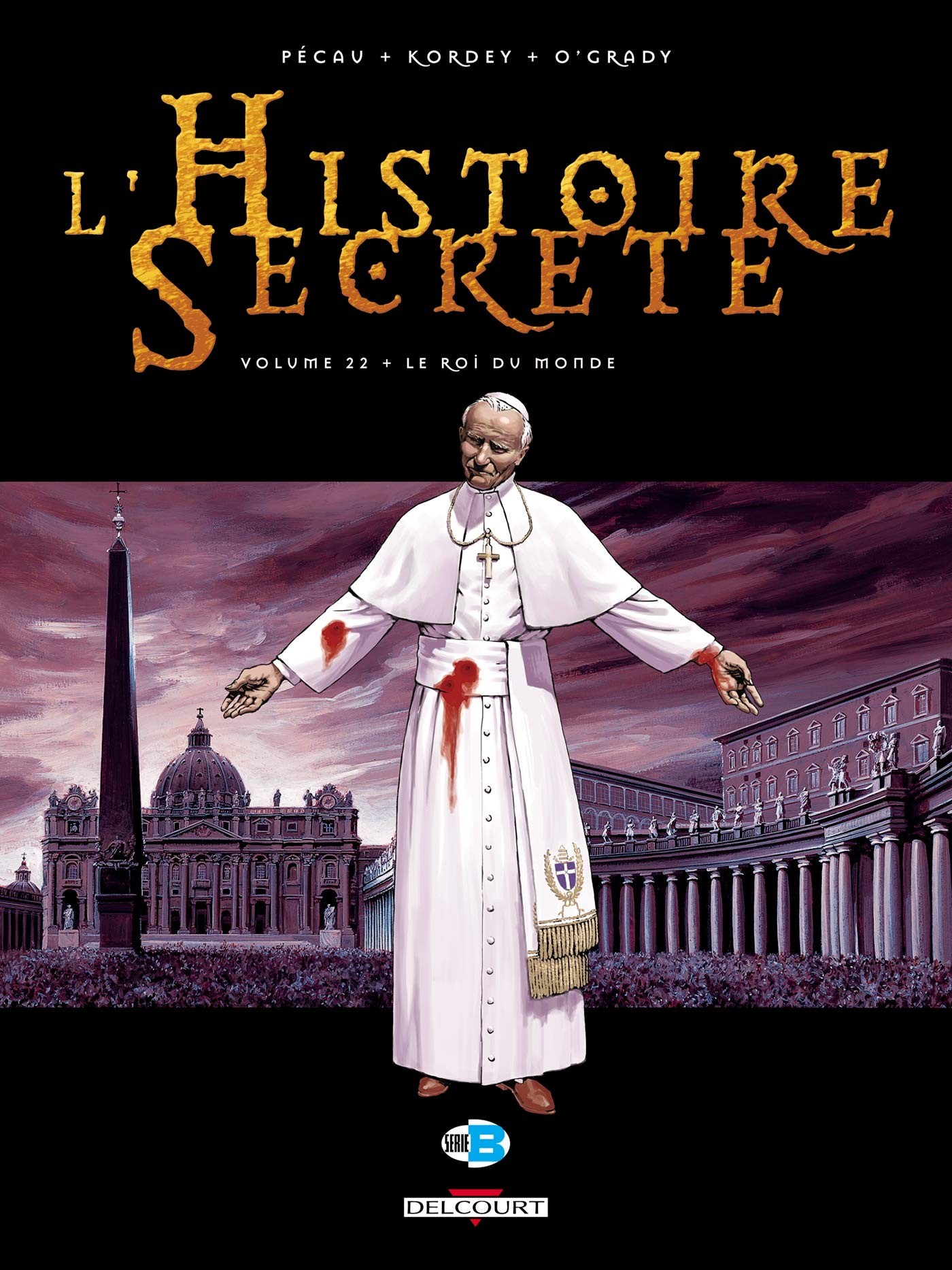 Tome 22 L' histoire secrète - Le roi du monde