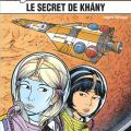 Tome 27 Yoko Tsuno - Le secret de Khany