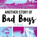 Tome 3 Bads boys - Another story of bad boys