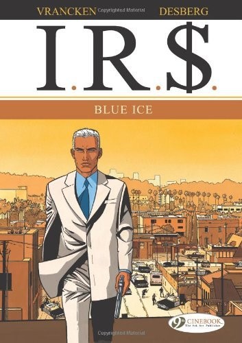 Tome 3 I.R.S. - Blue ice