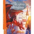 Tome 3 La colère des dragons -Le secret des rois