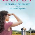 Tome 3 Le château des secrets - Les coeurs apaisés