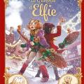 Tome 3 le grimoire d' Elfie - Malaventure en pain d' épices