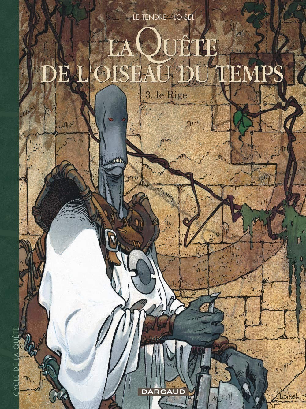 Tome 3  La quête de l'oiseau du temps - Le rige