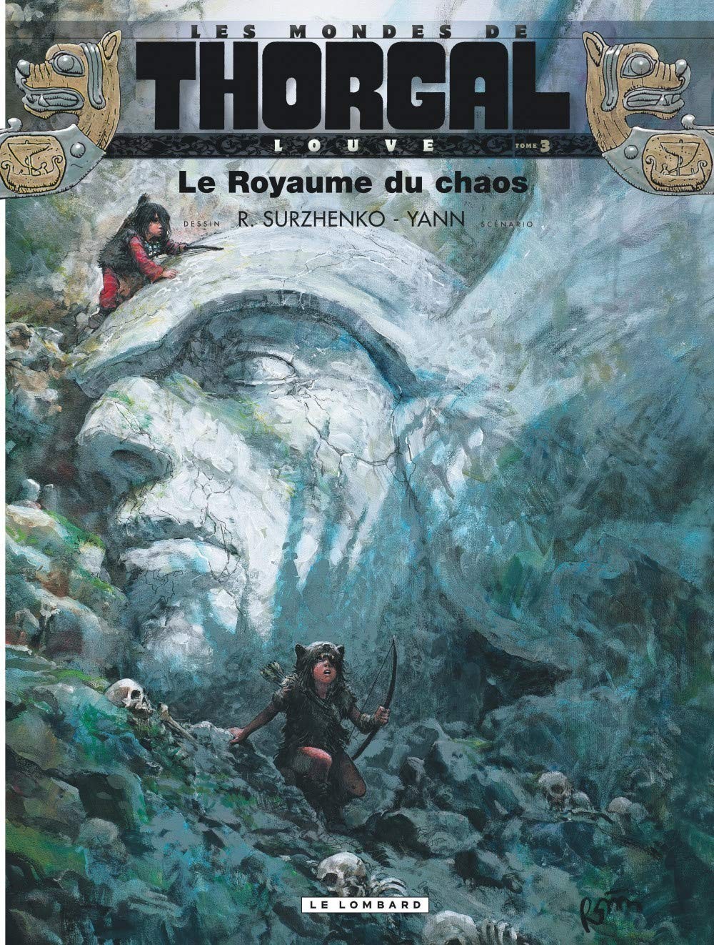 Tome 3 Les mondes de Thorgal - Le royaume du chaos