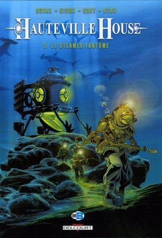 Tome 3 Hauteville House - Le steamer fantôme