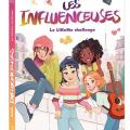 Tome 3 Les influenceuses- Le LIKEme challenge