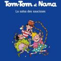 Tome 30 Tom-Tom et Nana - La salsa des saucisses