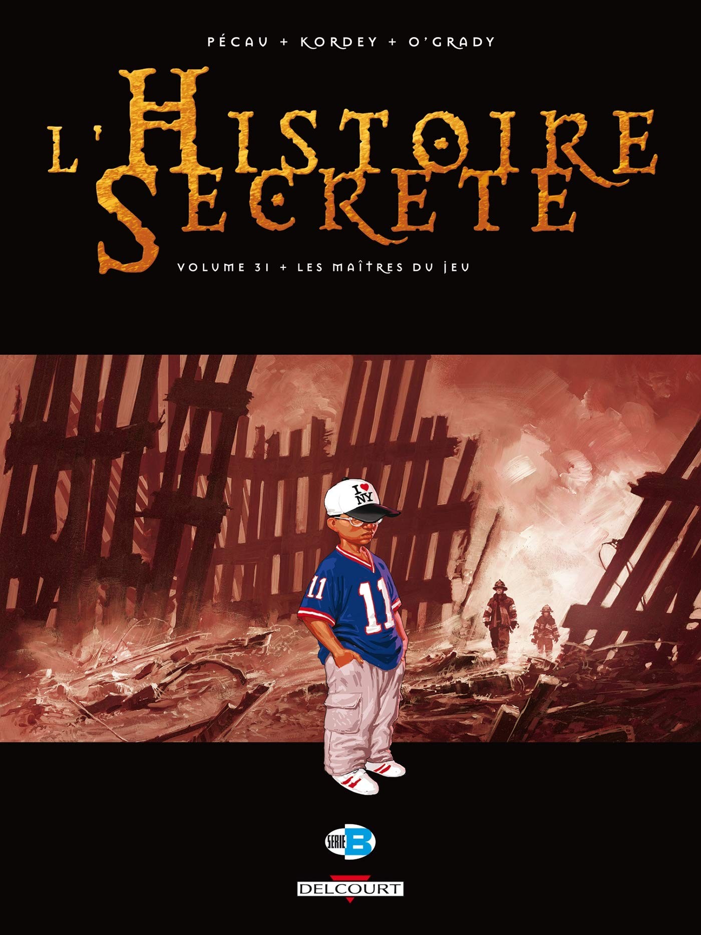 Tome 31 L' histoire secrète - Les maitres du jeu