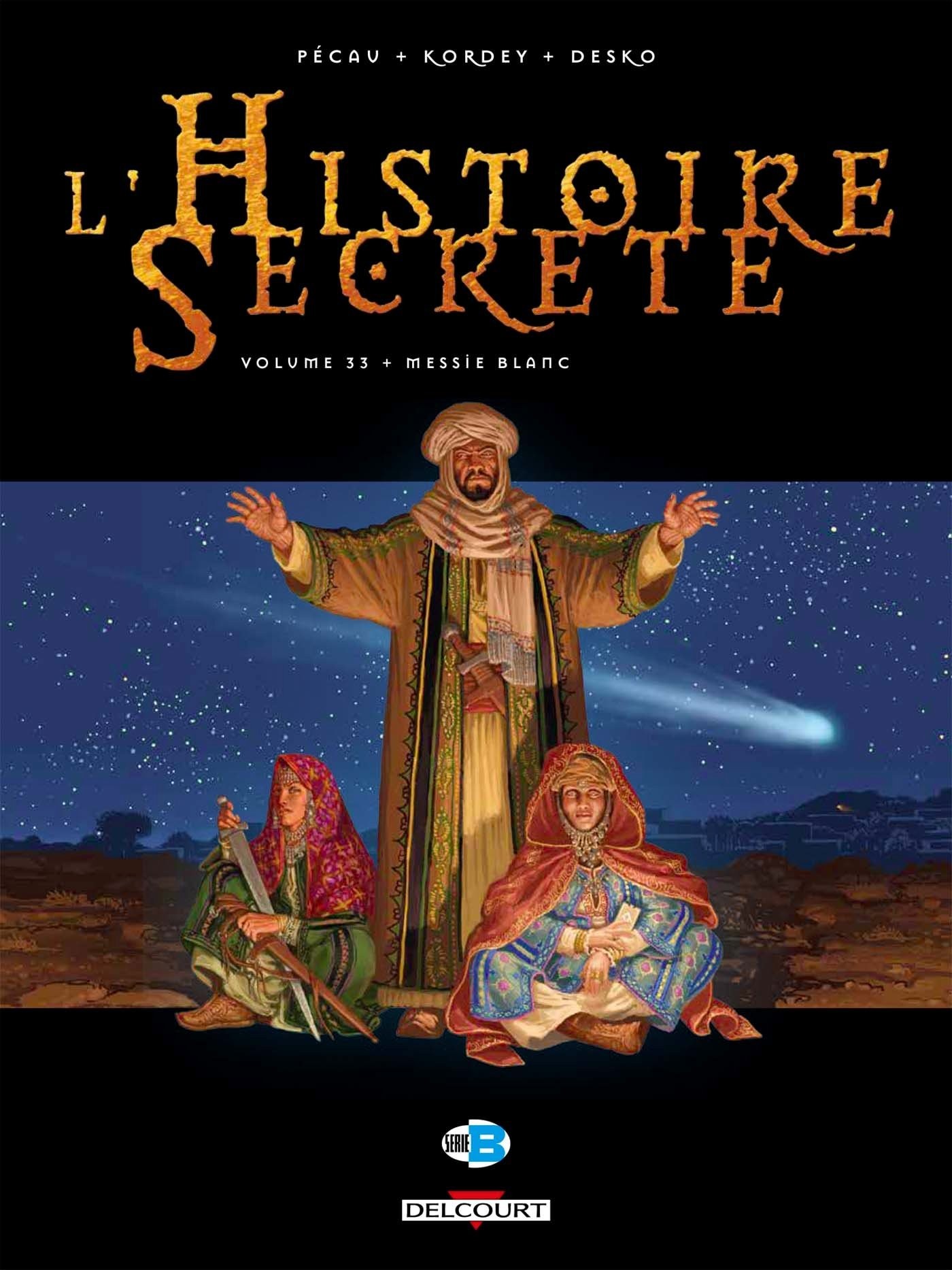 Tome 33 L' histoire secrète - Messie blanc