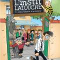 Tome 4 L'instit Latouche -  Adieu monsieur le professeur