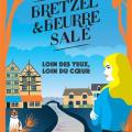 Tome 4 Bretzel et beurre salé - Loin des yeux