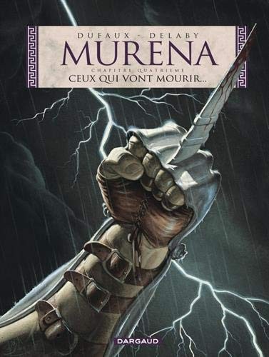 Tome 4 Murena - Ceux qui vont mourir