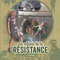 Tome 4  Les enfants de la résistance - L' escalade