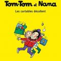 Tome 4 Tom-Tom et Nana - Les cartables décollent