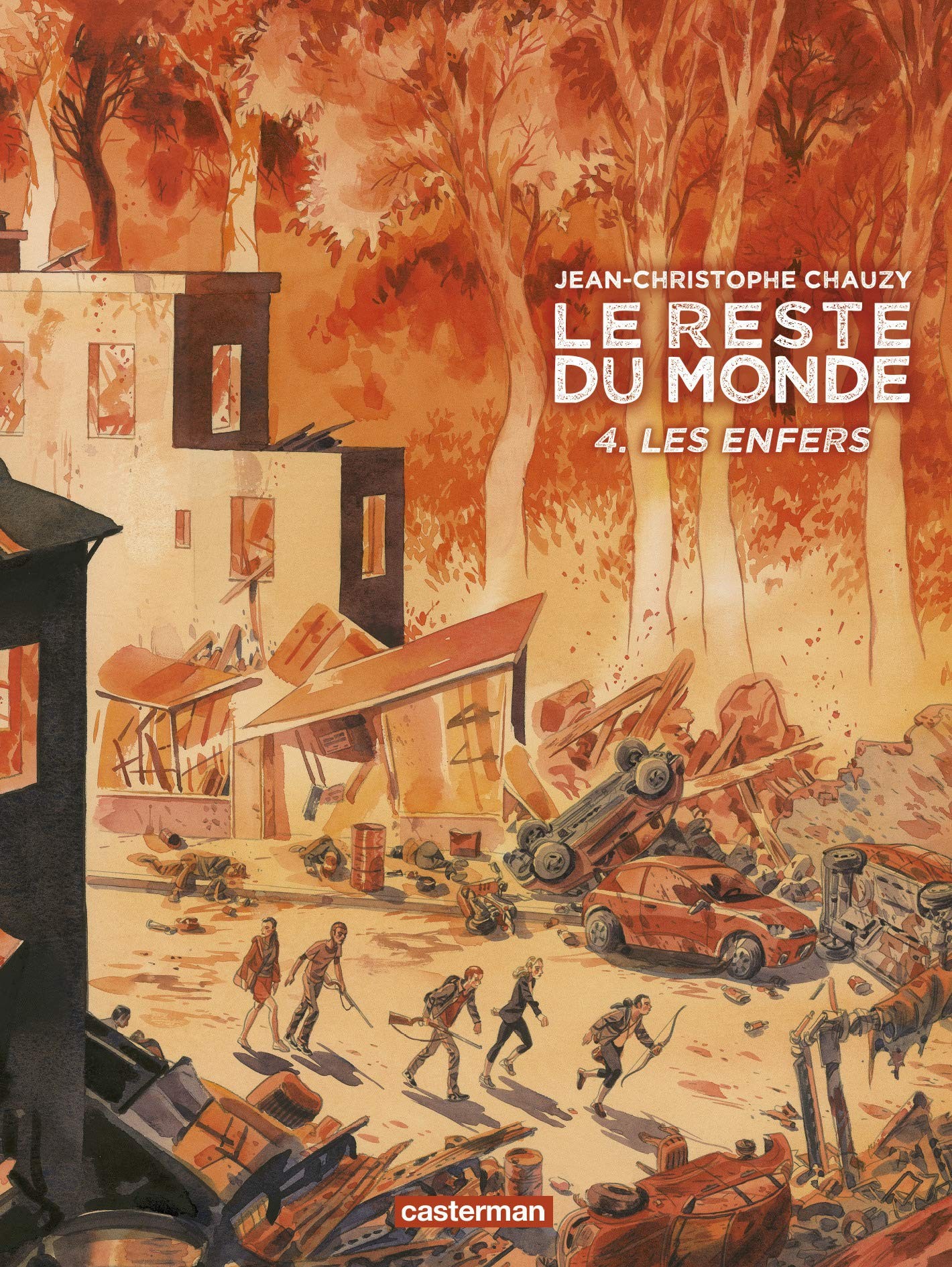 Tome 4 Le reste du monde - Les enfers