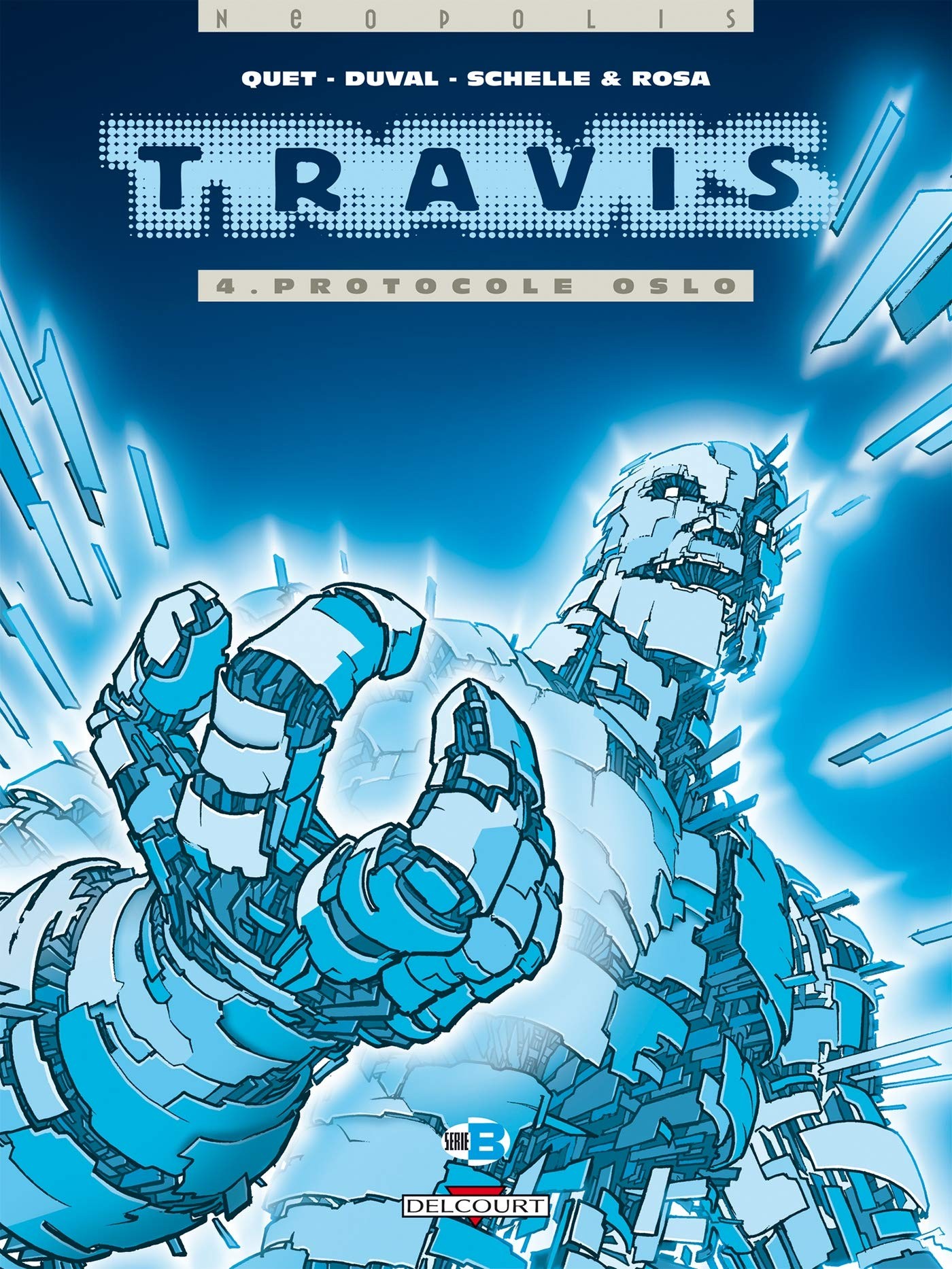 Tome 4 Travis - Protocole Oslo