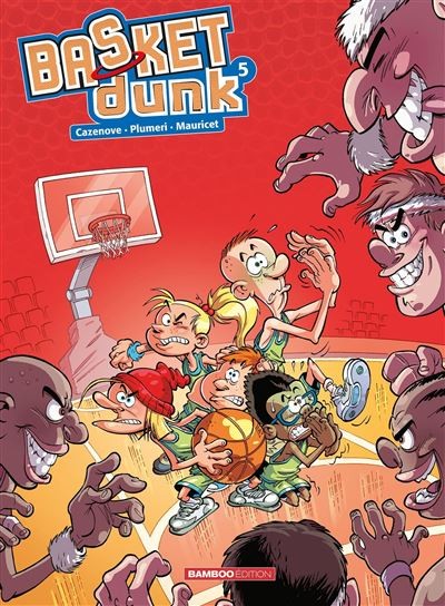 Tome 5 basket dunk