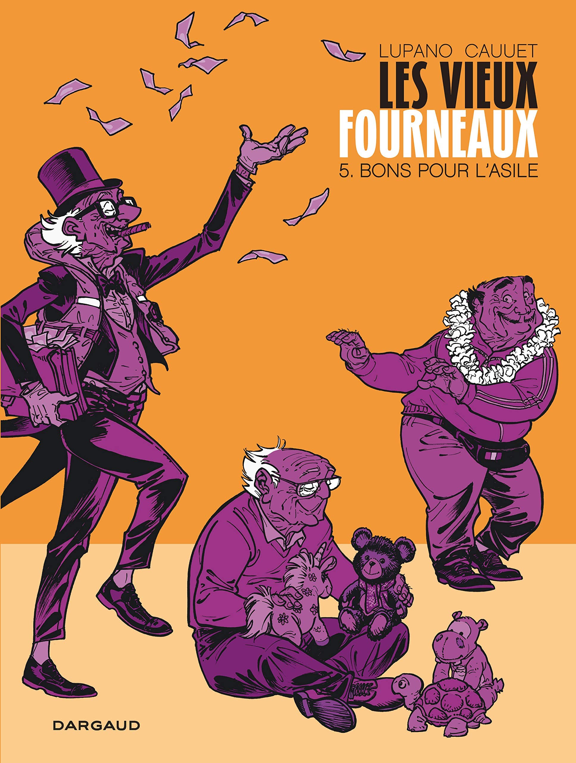 Tome 5 Les vieux fourneaux - Bons pour l'asile