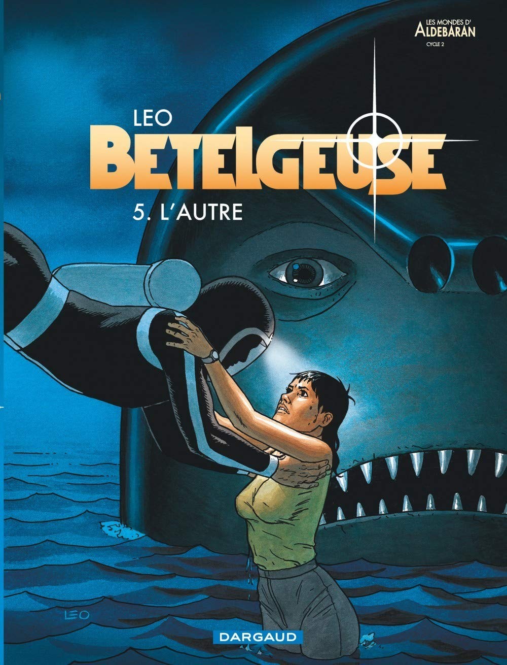 Tome 5 Bételgeuse - L' autre