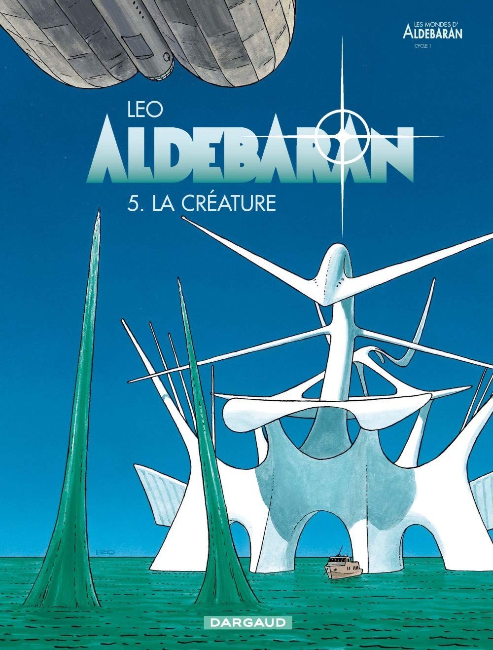 Tome 5 Aldébaran - La créature