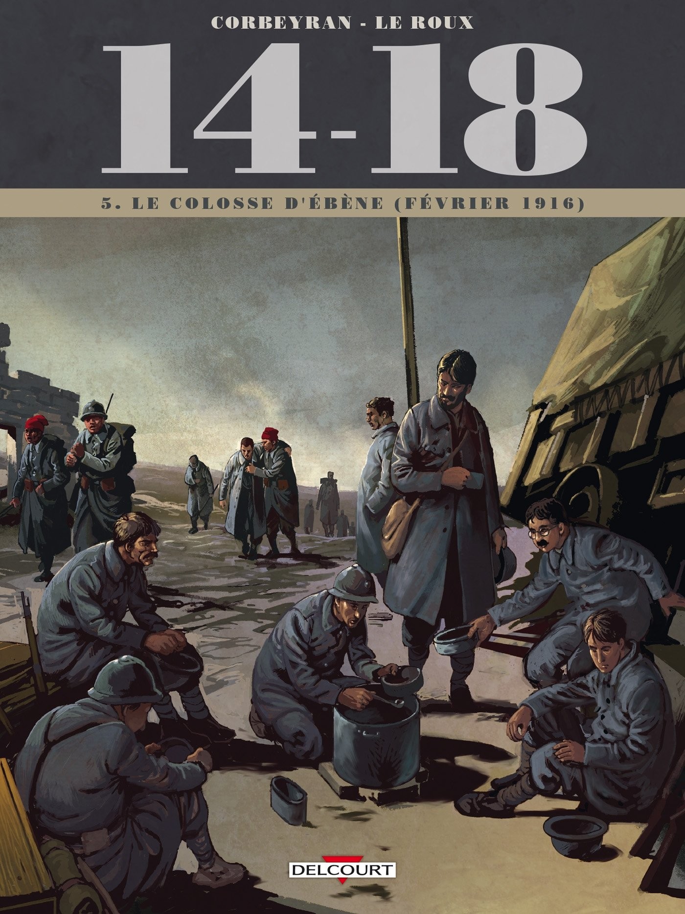 Tome 5 14-18 Le colosse d'ébène (février 1916)