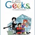 Tome 5 Les Geeks - Les geekettes contre attaquent