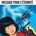 Tome 5 Yoko Tsuno - Message pour l' éternité