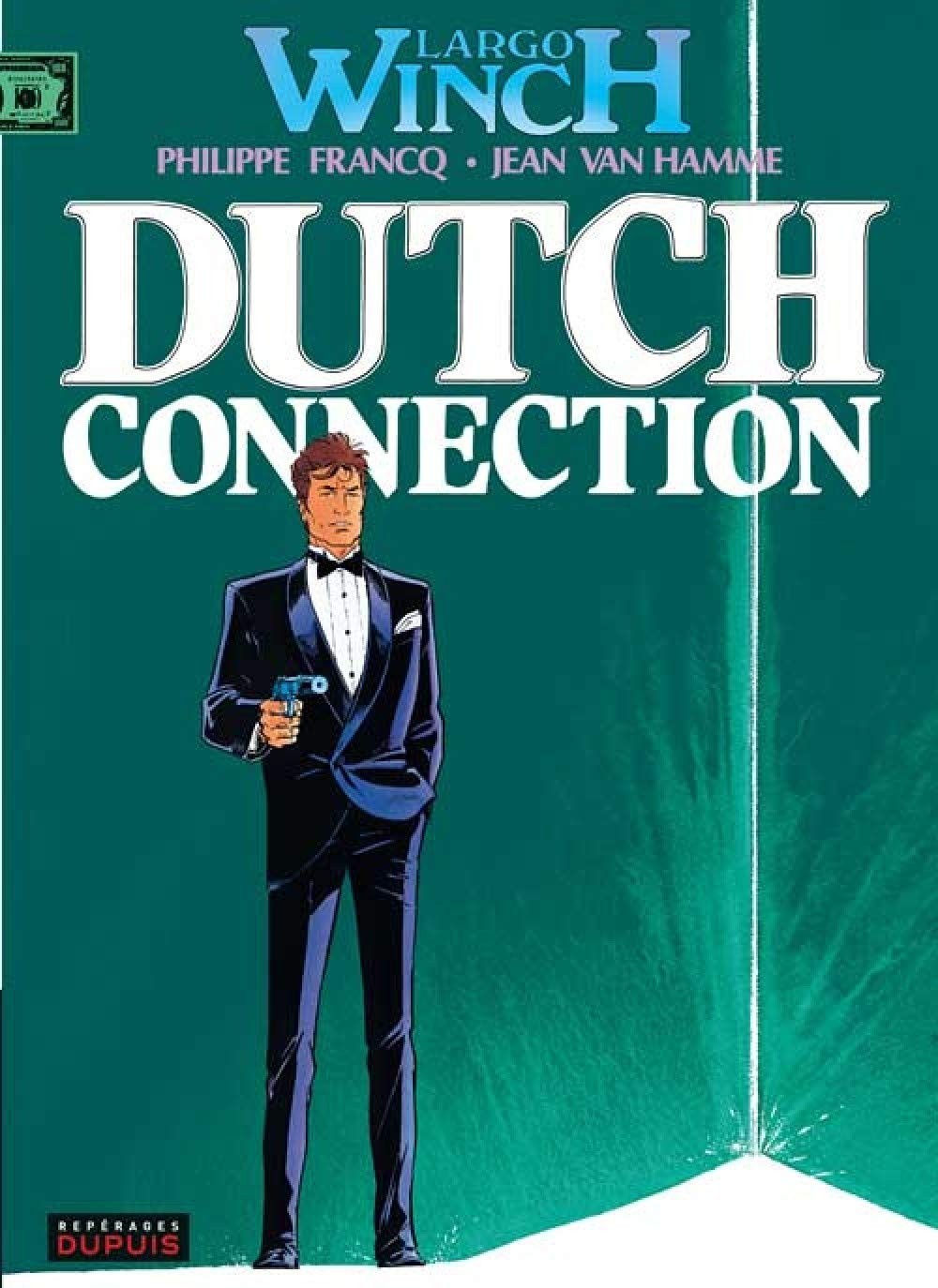 Tome 6 Largo Winch - Duch Connection