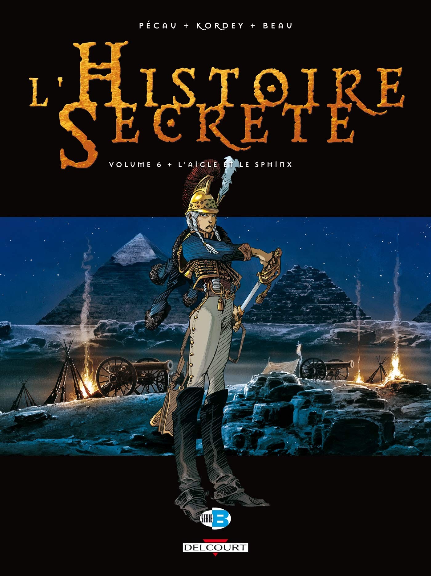 Tome 6 L' histoire secrète - L' aigle et le sphinx