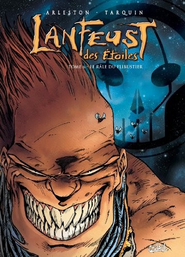 Tome 6  Lanfeust des Etoiles - Le râle du flibustier