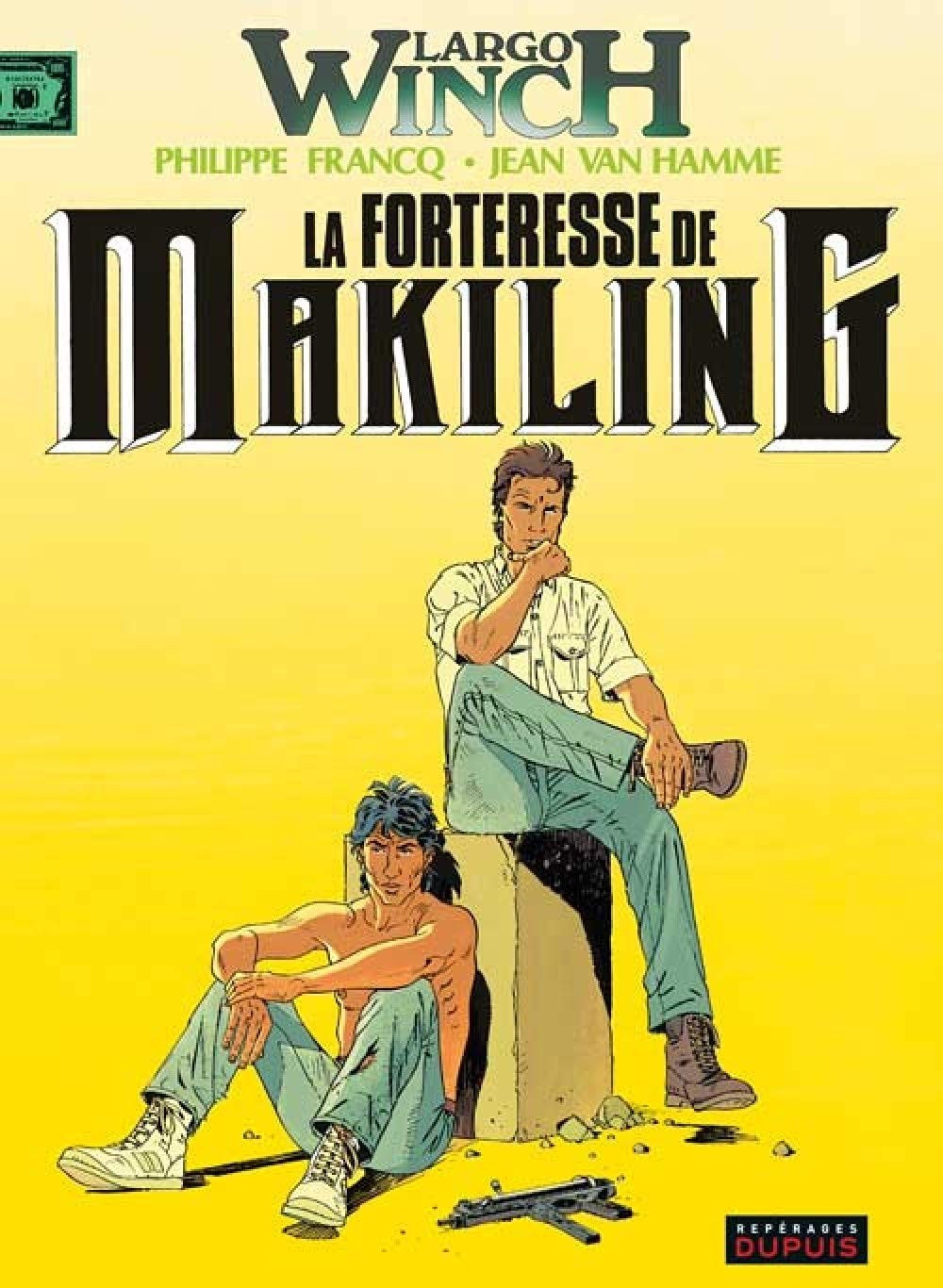 Tome 7 Largo Winch - La forteresse de makiling